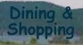 Harrison has fine dining and shops